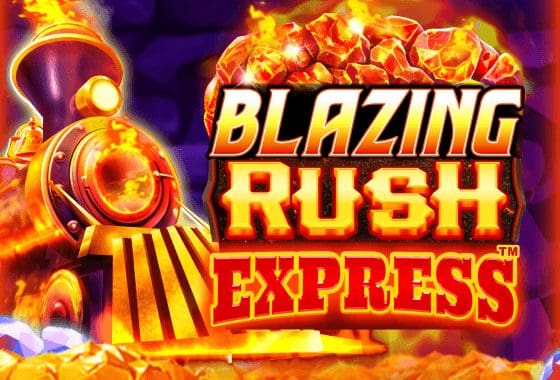 Blazing Rush Express Blazing Rush Express