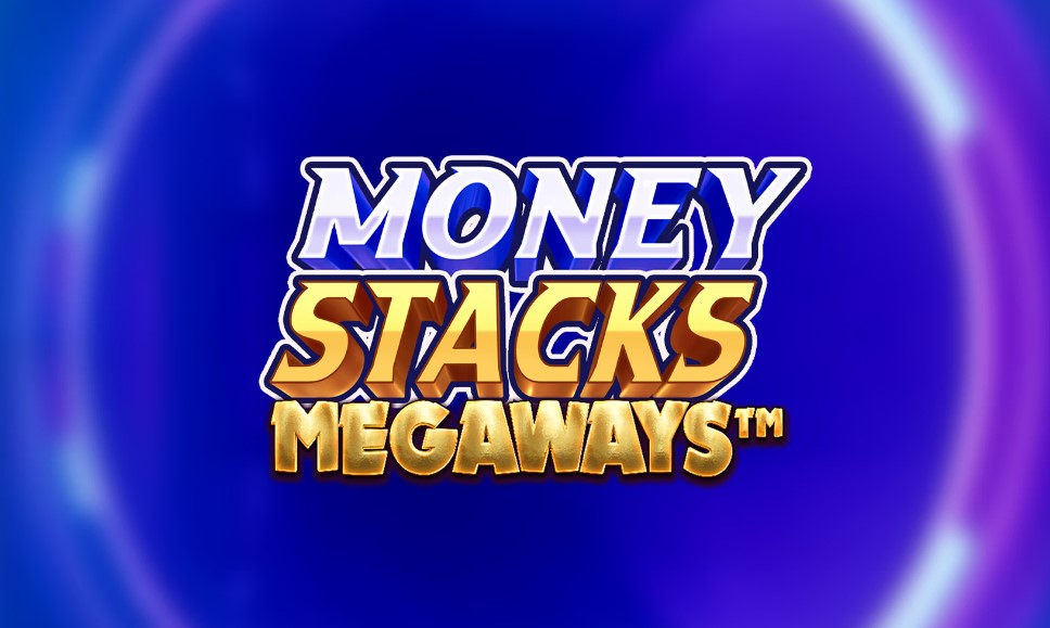 Money Stacks Megaways