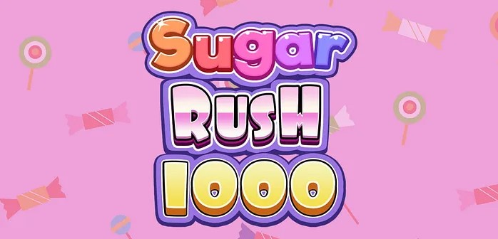 Sugar Rush 1000 slot play Sugar Rush 1000 slot play